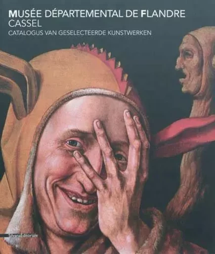 Musée départemental de Flandre, Cassel - catalogus van geselecteerde kunstwerken -  - SILVANA