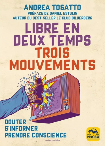 Libre en deux temps ... trois mouvements - Andrea Tosatto - MACRO EDITIONS