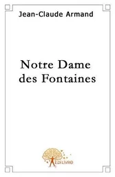 Notre dame des fontaines