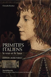 Primitifs italiens - le vrai et le faux