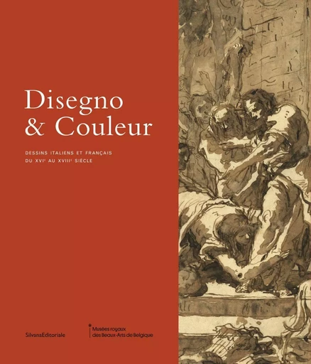 Disegno & couleur - dessins italiens et français du XVIe au XVIIIe siècle -  - SILVANA