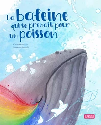 La baleine qui se prenait pour un poisson