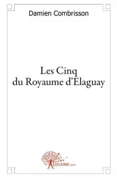 Les cinq du royaume d'elaguay