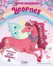 Livres scintillants Licornes - Habille-moi de stickers et de paillettes !