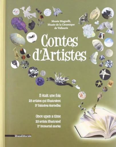 Contes d'artistes - il était une fois 25 artistes qui illustraient 17 histoires éternelles -  - SILVANA