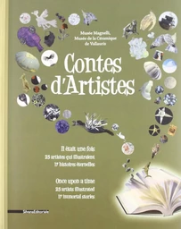 Contes d'artistes - il était une fois 25 artistes qui illustraient 17 histoires éternelles