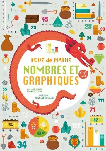 Cahier nombres et graphiques - Fous de maths -  - Edizioni White Star