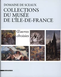 COLLECTIONS DU MUSEE DE L'ILE DE FRANCE