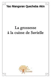 La grossesse à la cuisse de savielle