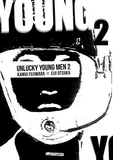 Unlucky Young Men T02 - Kamui Fujiwara, Eiji Otsuka - AC média