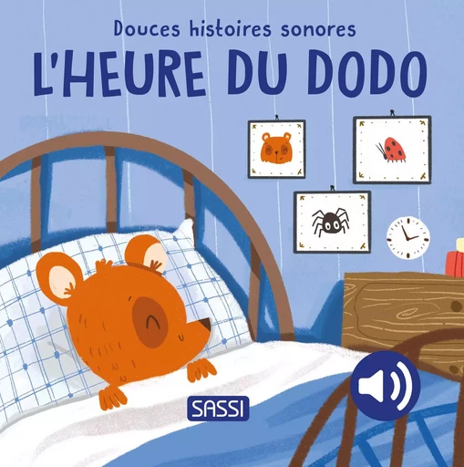 Douces histoires sonores. L'heure du dodo - Giulia Pesavento - SASSI