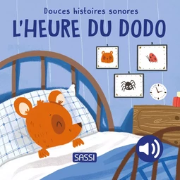 Douces histoires sonores. L'heure du dodo