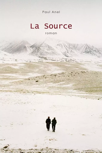 La Source - Paul ANEL - EDITIONS CHORA