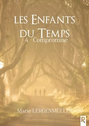 Les enfants du temps : 4 - Compromise