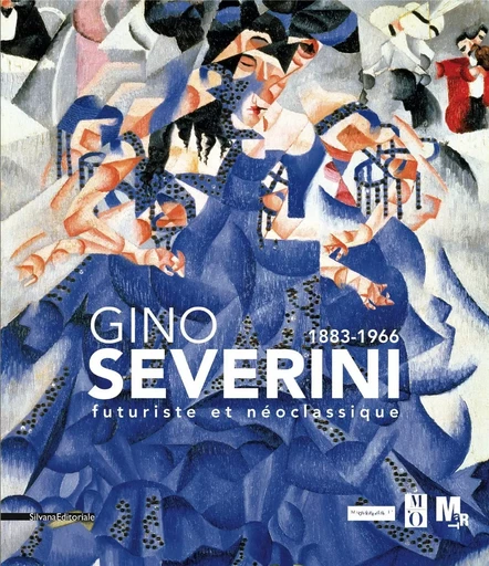 Gino Severini, 1883-1966 - futuriste et néoclassique -  - SILVANA