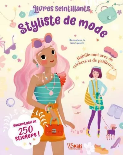 Livres scintillants Styliste de mode - Habille-moi avec des stickers et des paillettes ! -  - Edizioni White Star