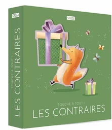 Touche à tout ! Les contraires