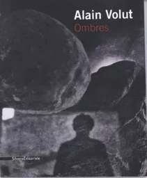 Alain Volut - ombres