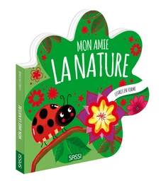 Livres en forme. Mon amie la nature