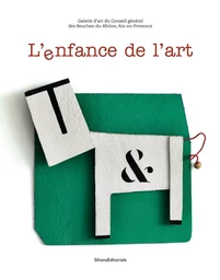 L'ENFANCE DE L'ART