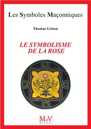 N.98 Le symbolisme de la rose