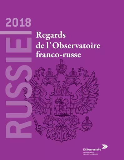 Russie 2018 : Regards de l'observatoire franco-russe -  Collectif - L'INVENTAIRE