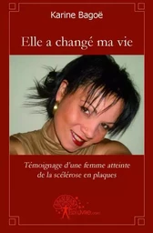 Elle a changé ma vie