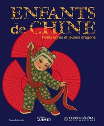 Enfants de Chine - petits tigres et jeunes dragons