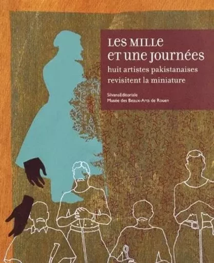 LES MILLE ET UNE JOURNEES -  COLLECTIF/COLLE - SILVANA