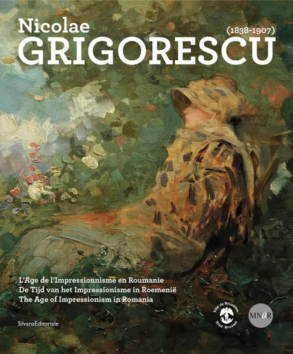 Nicolae Grigorescu, 1838-1907 - l'âge de l'impressionnisme en Roumanie -  - SILVANA