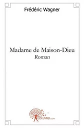 Madame de maison dieu