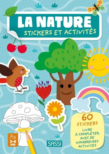 La nature. Stickers et activités -  AA.VV. - SASSI