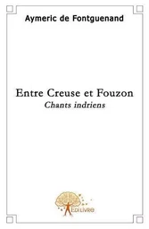 Entre creuse et fouzon