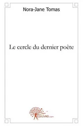 Le cercle du dernier poète