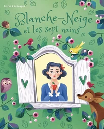 Blanche-Neige et les sept nains - Livres à découpes