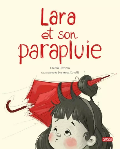 Lara et son parapluie - Chiara Ravizza - SASSI