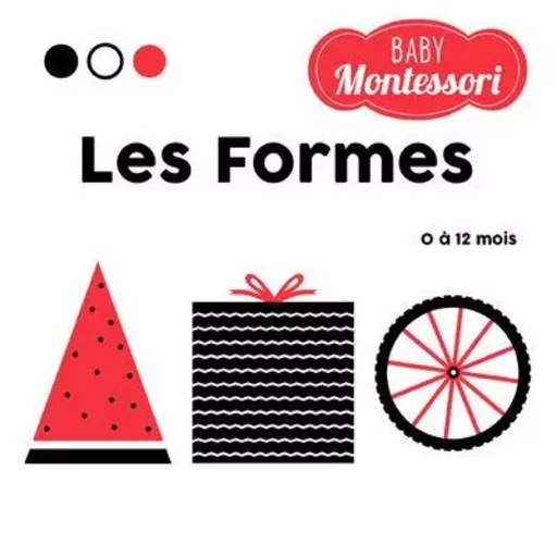 Les formes - Baby Montessori -  - Edizioni White Star