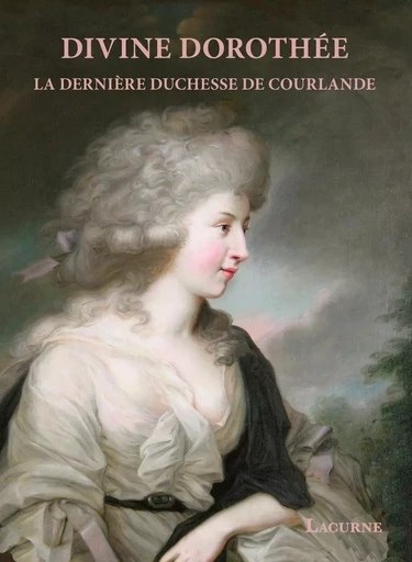 Divine Dorothée - Imants Lancmanis - LACURNE