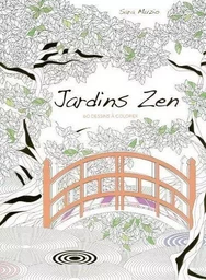 Jardins zen - 60 dessins à colorier