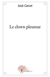 Le clown pleureur