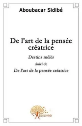 De l'art de la pensée créatrice