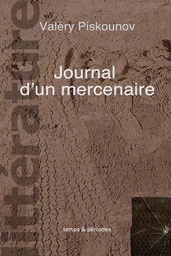 JOURNAL D UN MERCENAIRE (BROCHE AVEC RABATS)