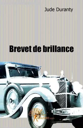 Brevet de brillance - Jude Jude - Edilivre