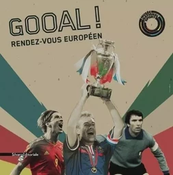 Gooal ! - rendez-vous européen