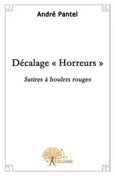 Décalages horreurs