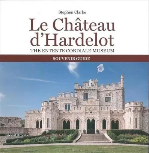 LE CHATEAU D'HARDELOT SOUVENIR GUIDE (VERSION ANGLAISE) -  - SILVANA