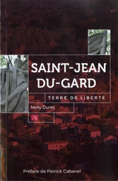 SAINT-JEAN DU-GARD terre de liberté