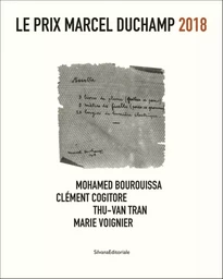 Le Prix Marcel Duchamp 2018 - Mohamed Bourouissa, Clément Cogitore, Thu-Van Tran, Marie Voignier