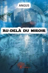 Au delà du miroir