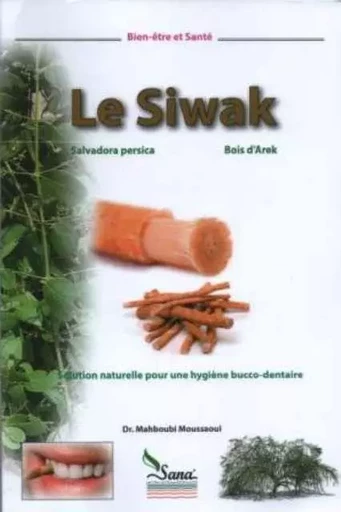 Le siwak - Mahboubi Moussaoui - SANA